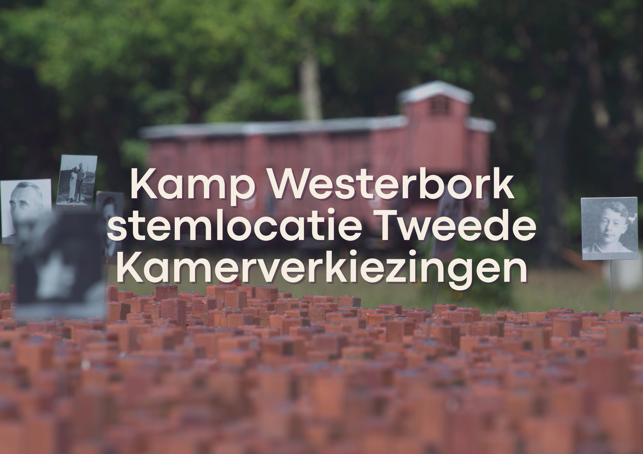Kamp Westerbork wordt op 29 oktober stemlocatie voor Tweede Kamerverkiezingen