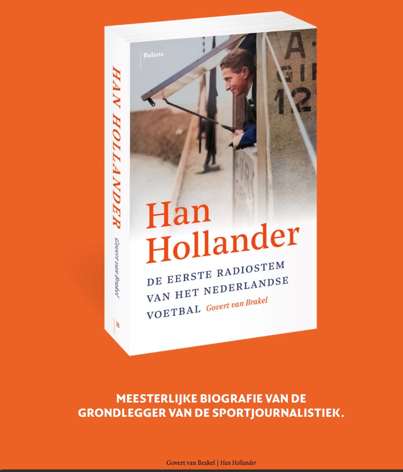 Han Hollander, de eerste radiostem van het Nederlandse voetbal: lezing door Govert van Brakel